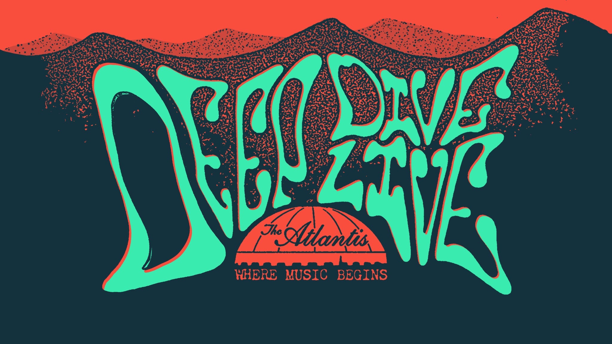 Deep Dive Live at The Atlantis